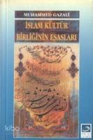 İslam Kültür Birliğinin Esasları