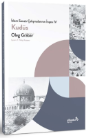 İslam Sanatı Çalışmalarının İnşası IV - Kudüs