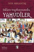 İslam Tohumunda Yahudiler; Abbasi ve Fatımi Dönemi Yahudilerinde Hukuki, Dini ve Sosyal Hayat