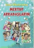 İslam Ülkelerinden Mektup Arkadaşlarım