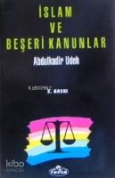 İslam ve Beşeri Kanunlar