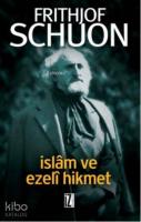 İslâm ve Ezelî Hikmet