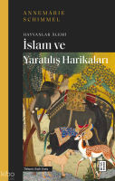 İslam ve Yaratılış Harikaları;Hayvanlar Âlemi
