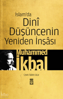 İslam'da Dini Düşüncenin Yeniden İnşâsı