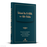 İslam'da Evlilik Ve Aile Fıkhı