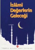 İslami Değerlerin Geleceği
