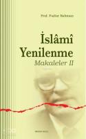 İslami Yenilenme - Makaleler II