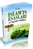 İslam'ın Esasları Ve Hayata Etkileri