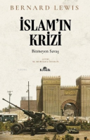 İslam'ın Krizi: Bitmeyen Savaş