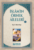İslam'ın Örnek Aileleri - 2