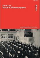 İslâm'ın Siyasallaşması (2.El)