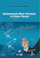 İşletmelerde Risk Yönetimi ve Karar Verme