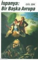 İspanya: Bir Başka Avrupa