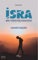 İsra Bir Yürüyüş Hikayesi