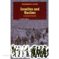 Israelites And Muslims; A Comparative History