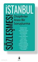 İstanbul Sözleşmesi - Disiplinler Arası Bir Soruşturma
