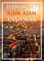 İstanbul'u Adım Adım Yaşamak