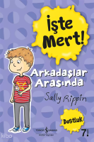 İşte Mert! - Arkadaşlar Arasında Dostluk