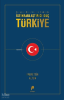 İstikrarlaştırıcı Güç: Türkiye