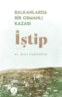 İştip;Balkanlarda Bir Osmanlı Kazası
