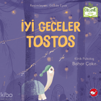 İyi Geceler Tostos (Ciltli - Organik Kitap)