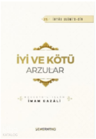 İyi ve Kötü Arzular