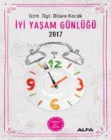 İyi Yaşam Günlüğü 2017; Kadınlar için Ajanda