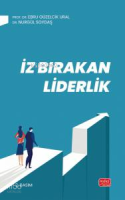 İz Bırakan Liderlik;Kuram ve Uygulamada Liderlik, Liderlik İletişim Beceriler