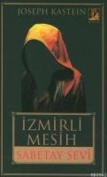 İzmirli Mesih; Sabetay Sevi
