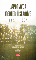 Japonya’da Mekteb-i İslamiye (1927 – 1937)