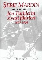 Jön Türklerin Siyasi Fikirleri;1895-1908