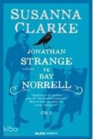 Jonathan Strange ve Bay Norrell - Cilt 2 (Ciltli)