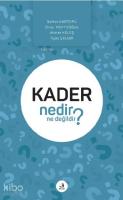 Kader Nedir Ne Değildir?