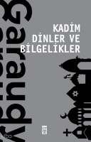 Kadim Dinler ve Bilgelikler