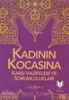 Kadının Kocasına Karşı Vazifeleri ve Sorumlulukları