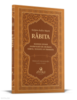 Kalpten Kalbe Köprü Rabıta (Füyuzatül Vasıta); Mahmud Efendi Hazretlerinin Dilinden Rabıta Tevessül ve Teberrük