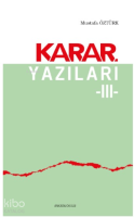 Karar Yazıları 3
