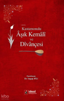 Kastamonulu Aşık Kemali ve Divançesi