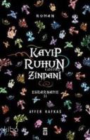 Kayıp Ruhun Zindanı; Esrarname II
