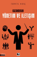 Kazandıran Yönetim ve İletişim