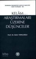 Kelam Araştırmaları Üzerine Düşünceler