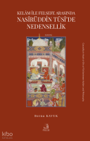 Kelâm ile Felsefe Arasında Nasîrüddin
Tûsî’de Nedensellik
