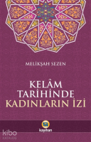 Kelam Tarihinde Kadınların İzi
