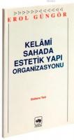 Kelami Sahada Estetik Yapı Organizasyonu