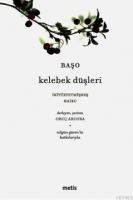 Kelebek Düşleri; İkiyüzyetmişbeş Haiku