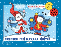 Kelebek Peri Kayağa Gidiyor - Uğurböceği Sevecen ile Salyangoz Tomurcuk 36