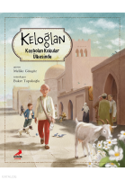 Keloğlan Kaybolan Kokular Ülkesinde