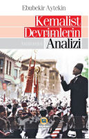 Kemalist Devrimlerin Analizi; Anatomisi