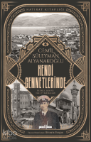 Kendi Cennetlerinde;Beyrut, Şam ve Halep Hatıraları