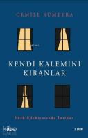 Kendi Kalemini Kıranlar; Türk Edebiyatında İntihar
